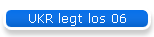 UKR legt los 06